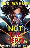 Not the Hero: Sup...