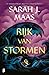 Rijk van stormen by Sarah J. Maas