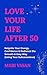 LOVE YOUR LIFE AFTER 50 by Mari Vasan LOVE YOUR LIFE AFTER 50 by Mari Vasan