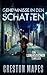 Geheimnisse in den Schatten...