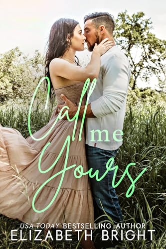 Call Me Yours (Lodestar Ranch #4)