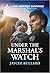 Under The Marshal's Watch