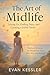 The Art of Midlife: Letting...