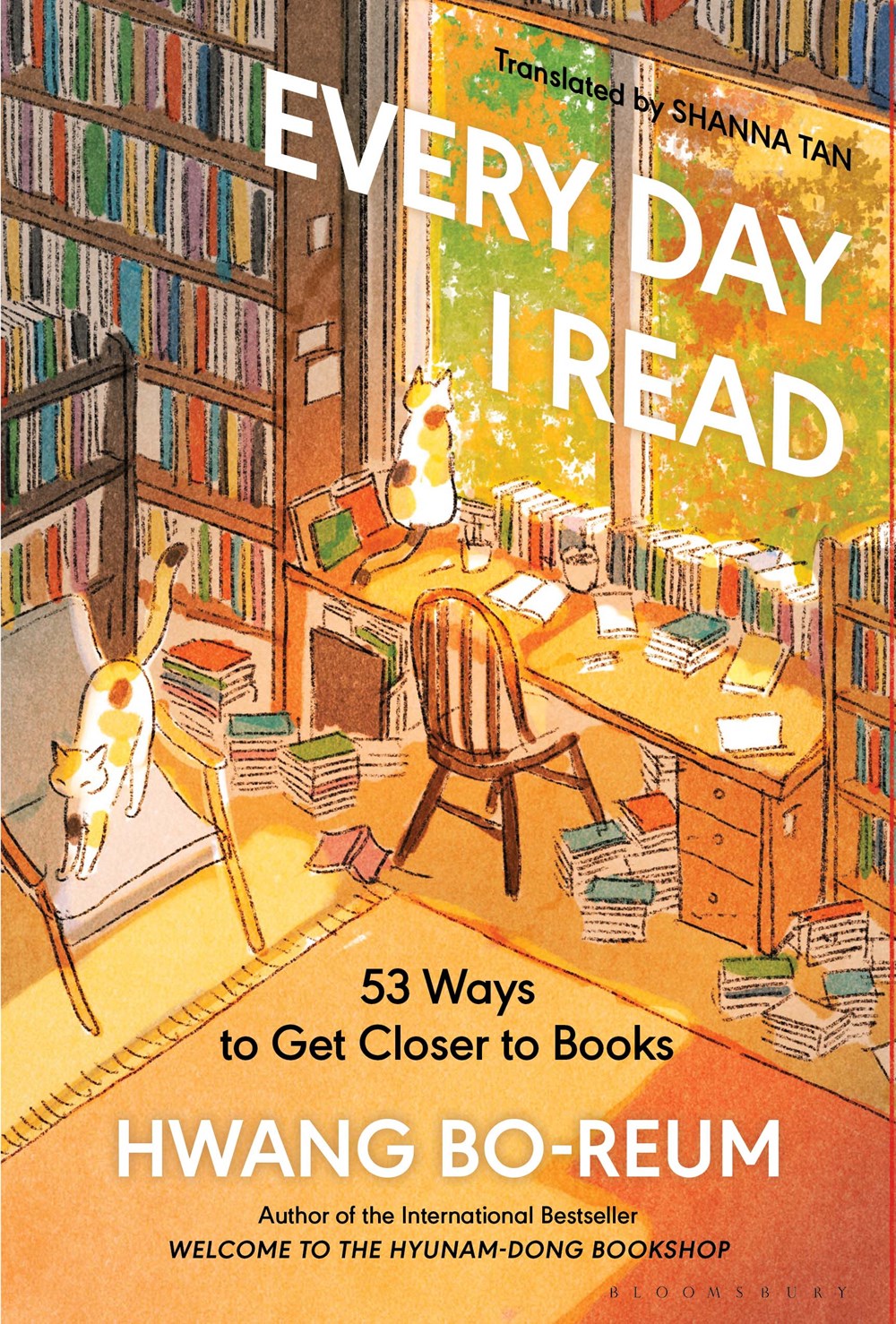 Every Day I Read: 53 Ways to Get Closer to Books