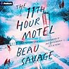 The 11th Hour Motel The 11th Hour Motel