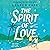 The Spirit of Love