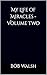 My Life of Miracles - Volum...