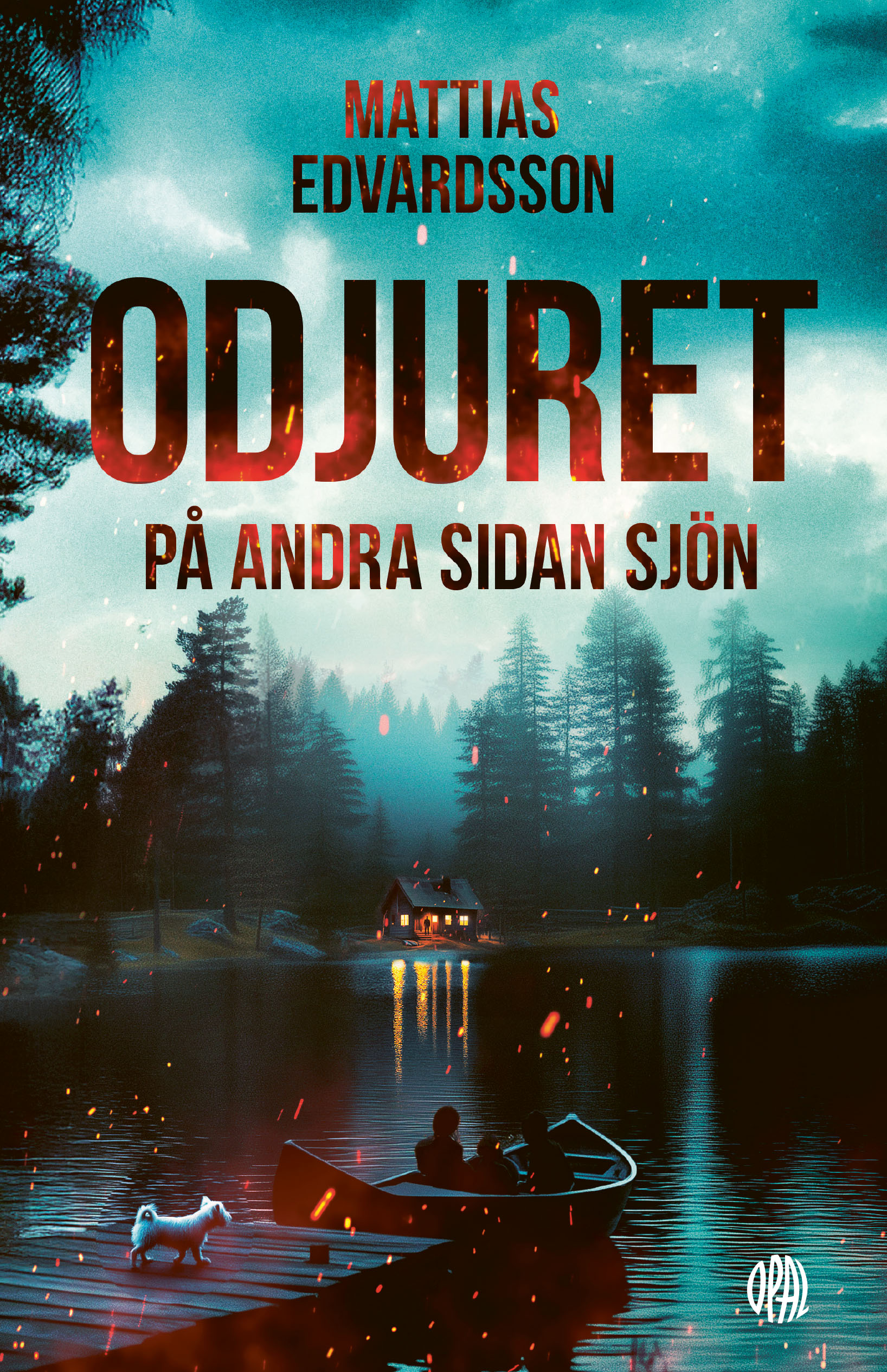 Odjuret på andra sidan sjön (Hardcover)
