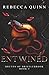 Entwined by Rebecca Quinn