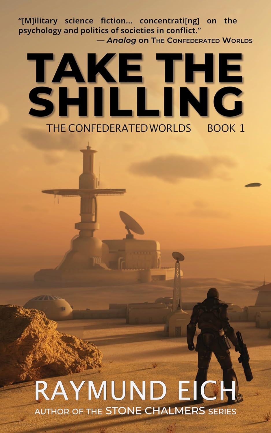 Take the Shilling (The Confederated Worlds, #1)
