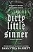 Dirty Little Sinner (Sinners Welcome)