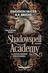 Shadowspell Academy by K.F. Breene