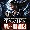 Tamika: Warrior Angel (Guardians of the Ancestors Book 1)