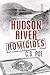 Hudson River Homicides by C.S. Poe