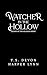 Watcher in the Hollow  by T. S. Devon