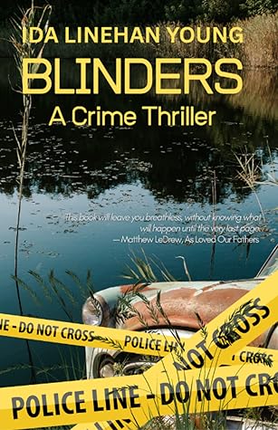 Blinders - A Crime Thriller by Ida Linehan Young