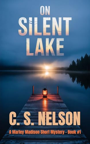 On Silent Lake (Marley Madison Short Mysteries #1)