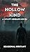 The Hollow Kind: A Wyatt Ke...