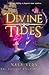 Divine Tides by Nala Vern Divine Tides by Nala Vern