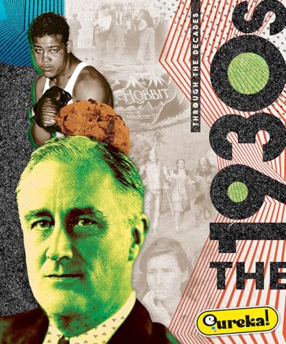 The 1930s (Through the Decades)