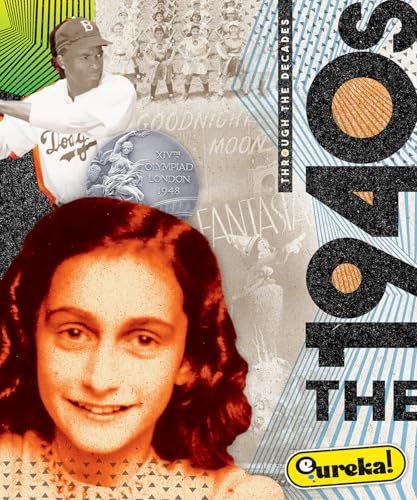 The 1940s (Through the Decades)