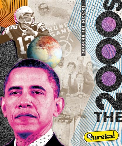 The 2000s (Through the Decades)