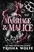 Marriage & Malice: A Dark Mafia Romance (Broken Heirs 1)