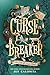 The Curse Breaker (Isle of ...