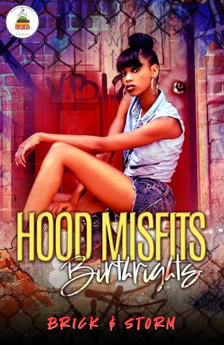 Hood Misfits: Birthrights (Hood Misfits Prequel Book 1)