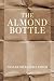 The Almond Bottle by Nisaba Merrieweather