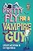 Pretty Fly for a Vampire Guy