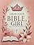 Grab Your Bible, Girl by Lauren Scruggs