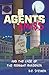Agents Amiss: and the Case ...