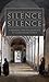 From Silence to Silence: An Abbot's Direction on the Interior Life