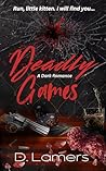 Deadly Games: A D...