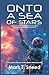 Onto a Sea of Stars