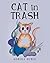 Cat in Trash