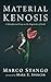 Material Kenosis by Marco Stango