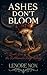 Ashes Don't Bloom (The Rattlesnake Ridge Trilogy)