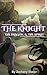 The Knight, The Dragon, and...
