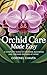 Orchid Care Made Easy by Coronel Chaves