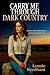 Carry Me Through Dark Country by Leonie Needham