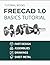 FreeCAD 1.0 Basics Tutorial