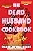 The Dead Husband Cookbook