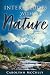 Interludes With Nature by Carolynn McCully