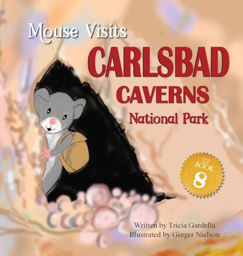 MOUSE Visits Carlsbad Caverns National Park (Hardcover)