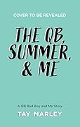 The QB, Summer and Me