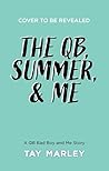 The QB, Summer an...