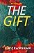 The Gift: Priceless. The 3r...