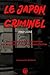 Le Japon criminel (1960-202...